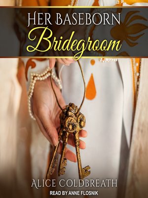 cover image of Her Baseborn Bridegroom